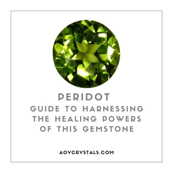 Peridot Guide to Harnessing the Healing Powers of this Gemstone