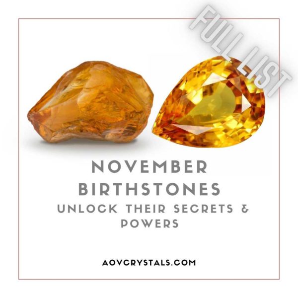 November Birthstones Unlock Their Secrets & Powers