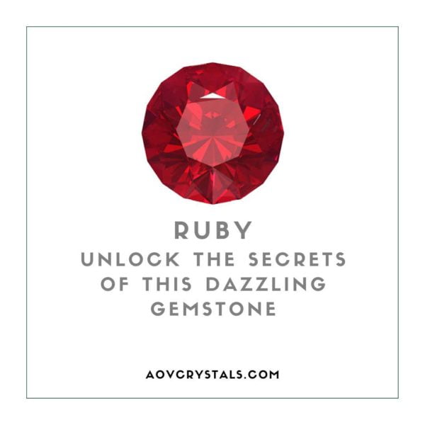 Ruby Unlock the Secrets of this Dazzling Gemstone